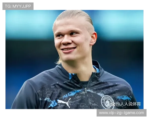 哈兰德靠身体优势连续制造威胁：解码顶级前锋的场上能量